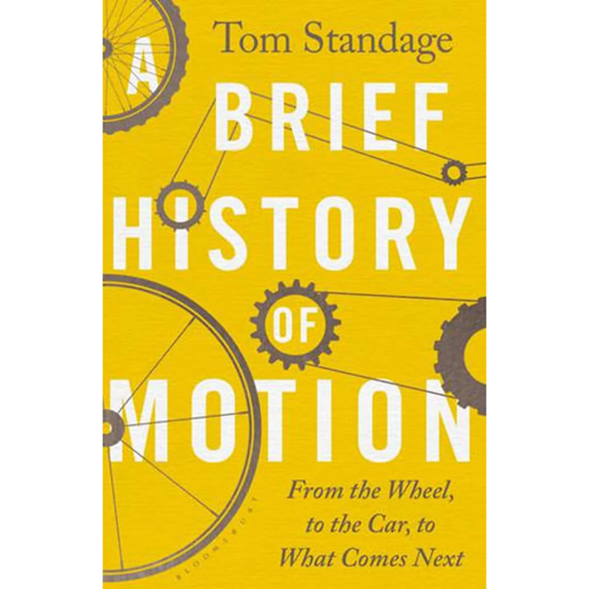A Brief History of Motion: From the Wheel, to the Car, to What Comes Next