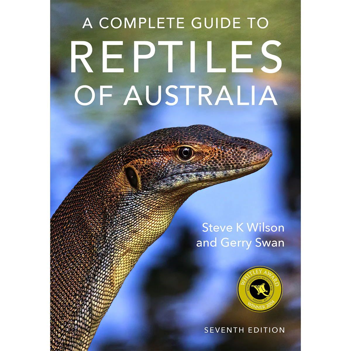 A Complete Guide To Reptiles Of Australia Seventh Edition