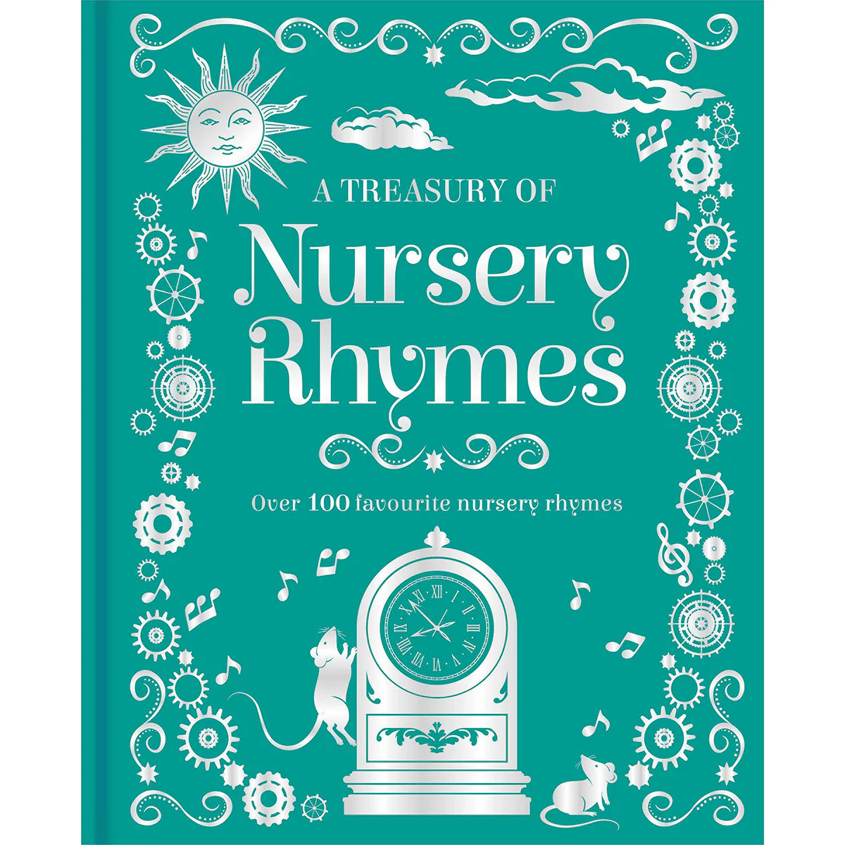 A Treasury of Nursery Rhymes
