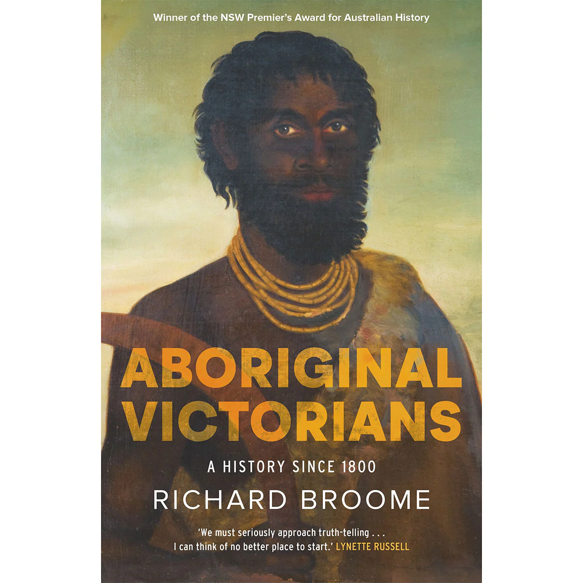 Aboriginal Victorians A history since 1800 - Richard Broome