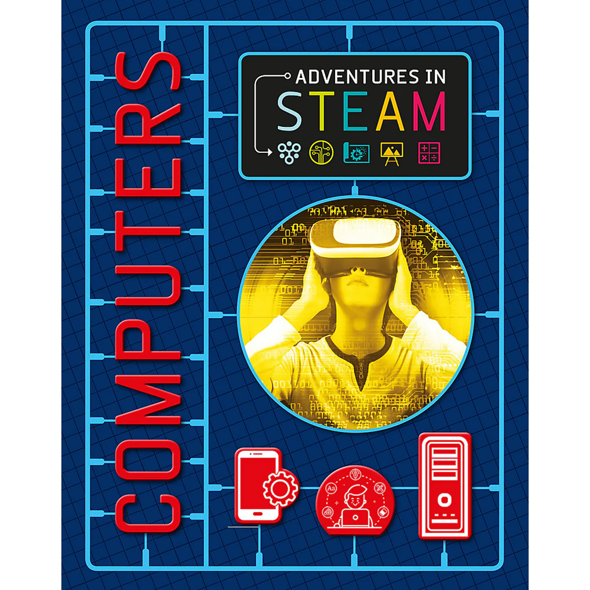 Adventures In STEAM: Computers