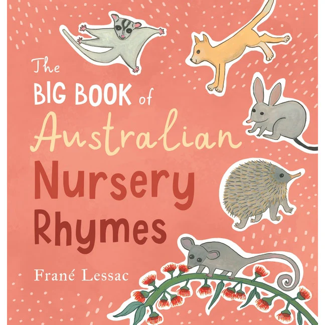 Big Book of Australian Nursery Rhymes - Frane Lessac