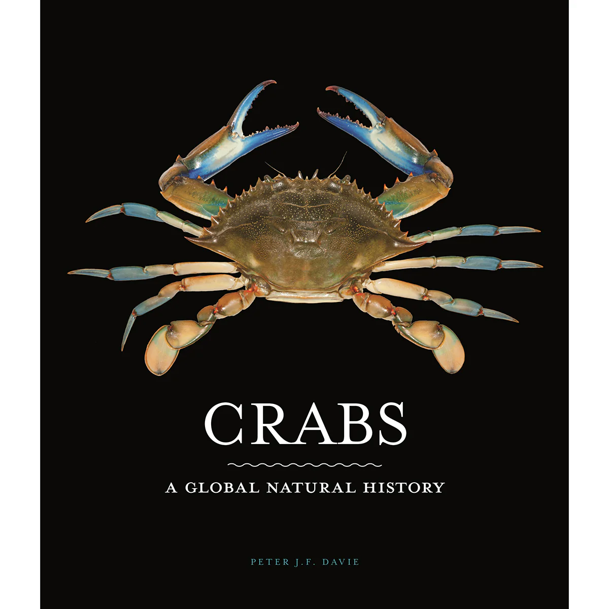 Crabs, A Global Natural History
