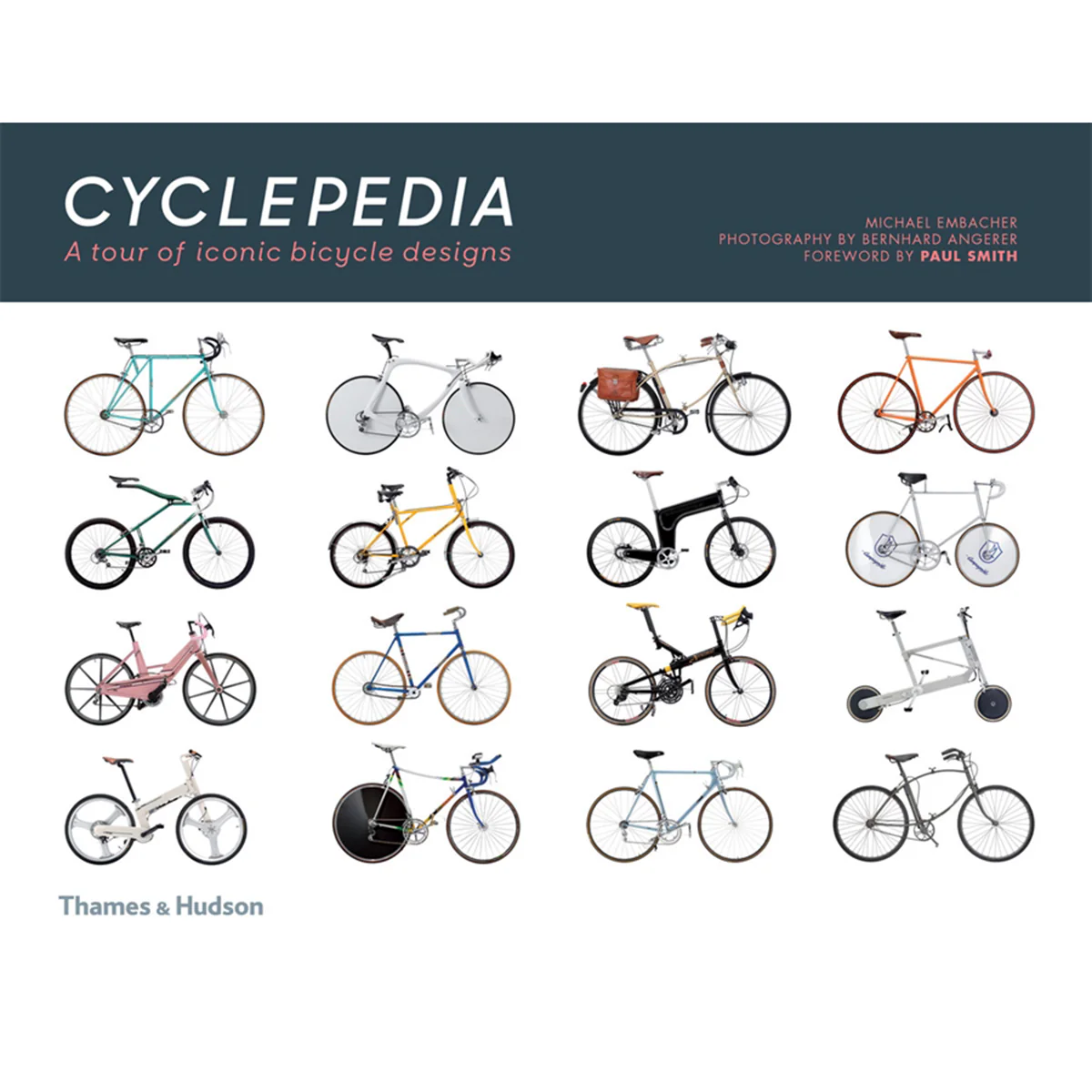Cyclepedia-A Tour of Iconic Bicycle Designs