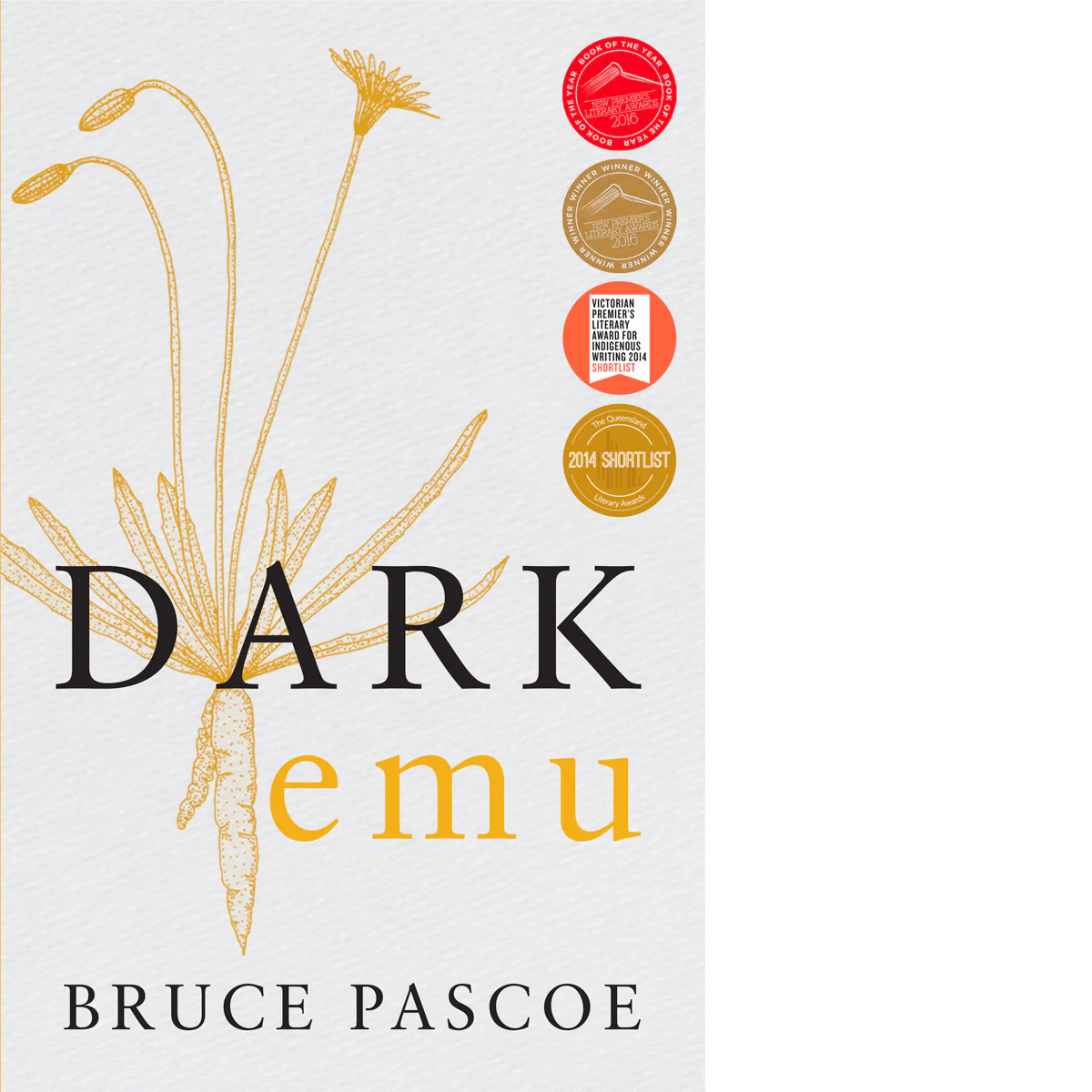Dark Emu: Aboriginal Australia and the Birth of Agriculture
