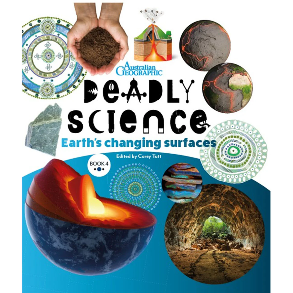 Deadly Science Earths Changing Surfaces Book 4