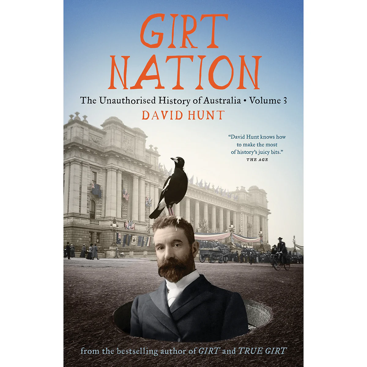Girt Nation: The Unauthorised History of Australia Volume 3