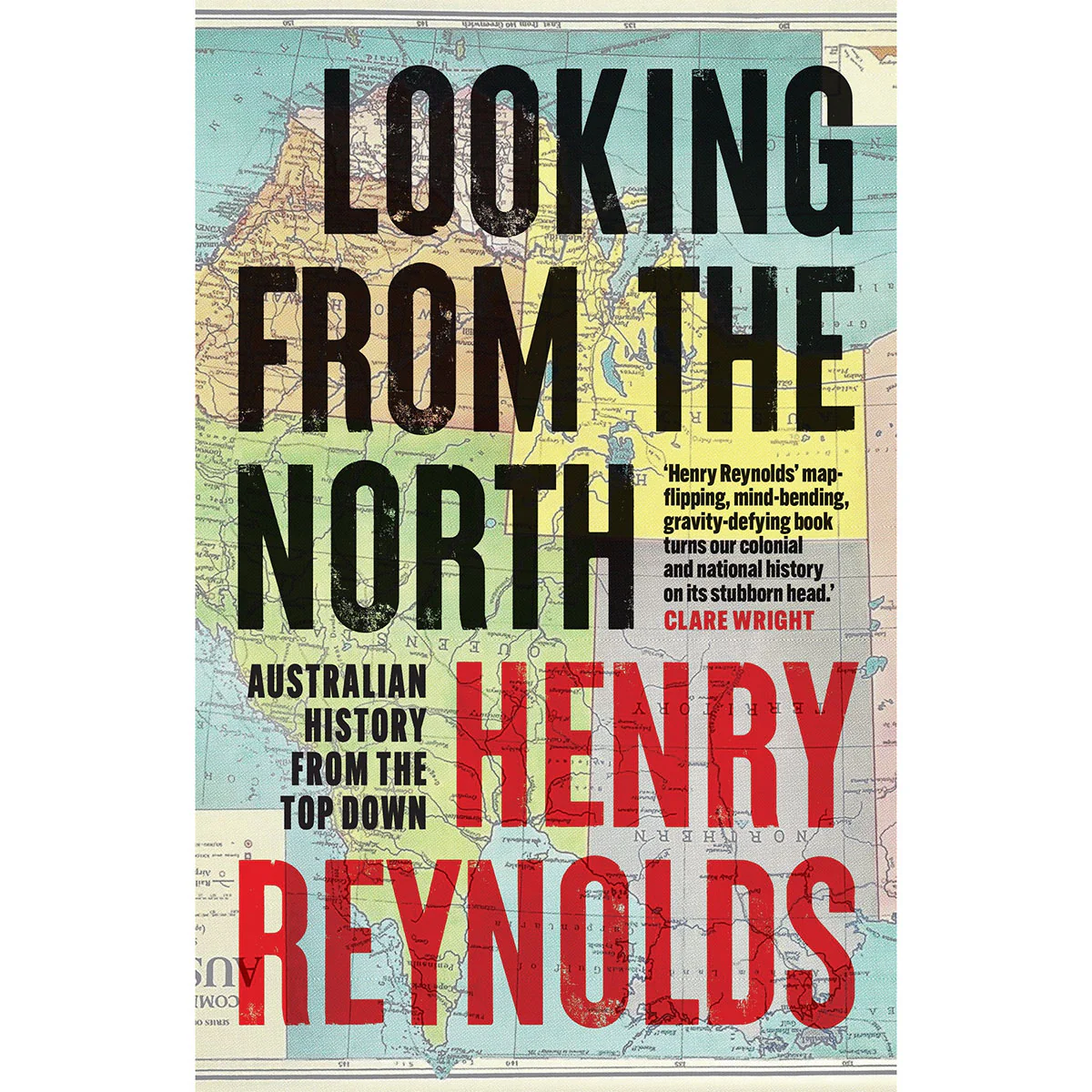 Looking from the North Australian history from the top down