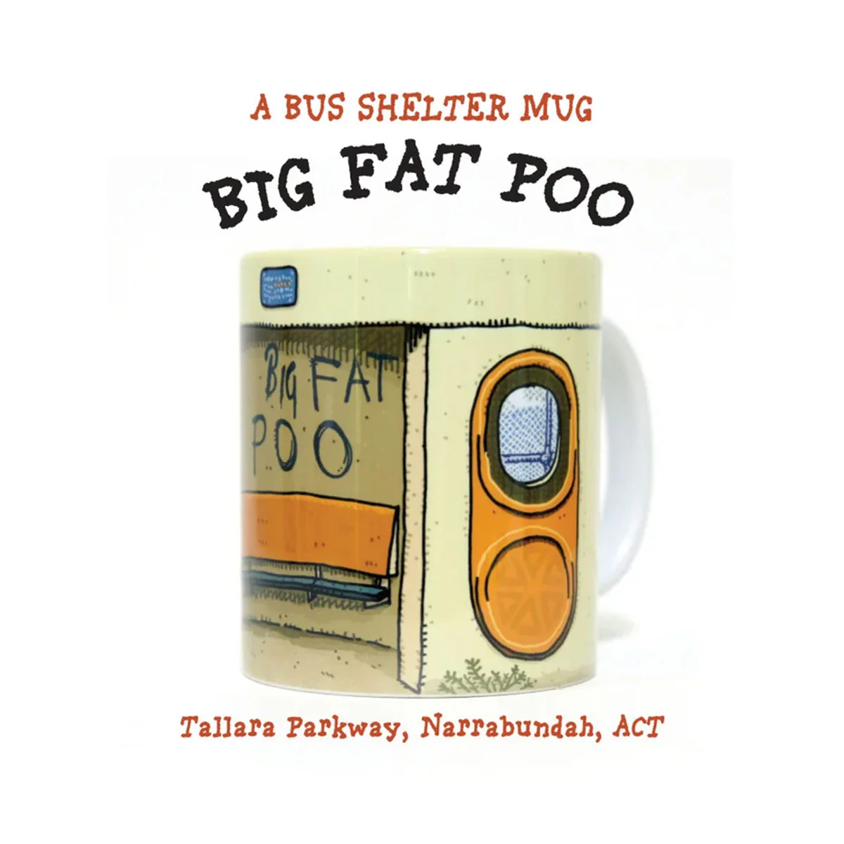Mug Bus Shelter Big Fat Poo - Trevor Dickinson