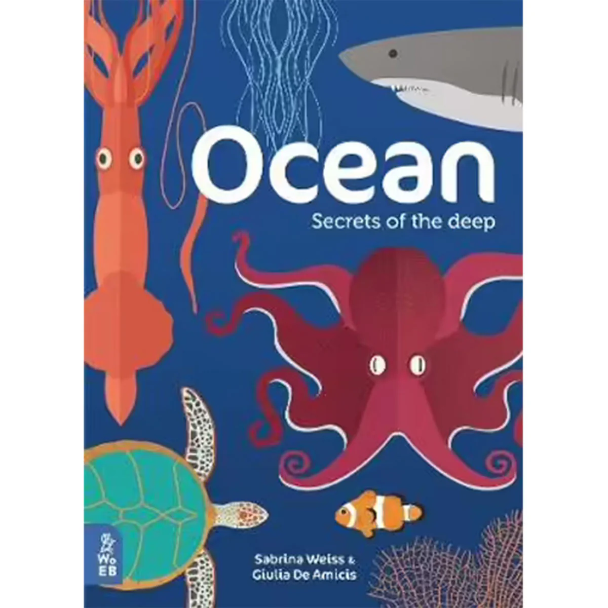 Ocean Secrets of the Deep by Sabrina Weiss