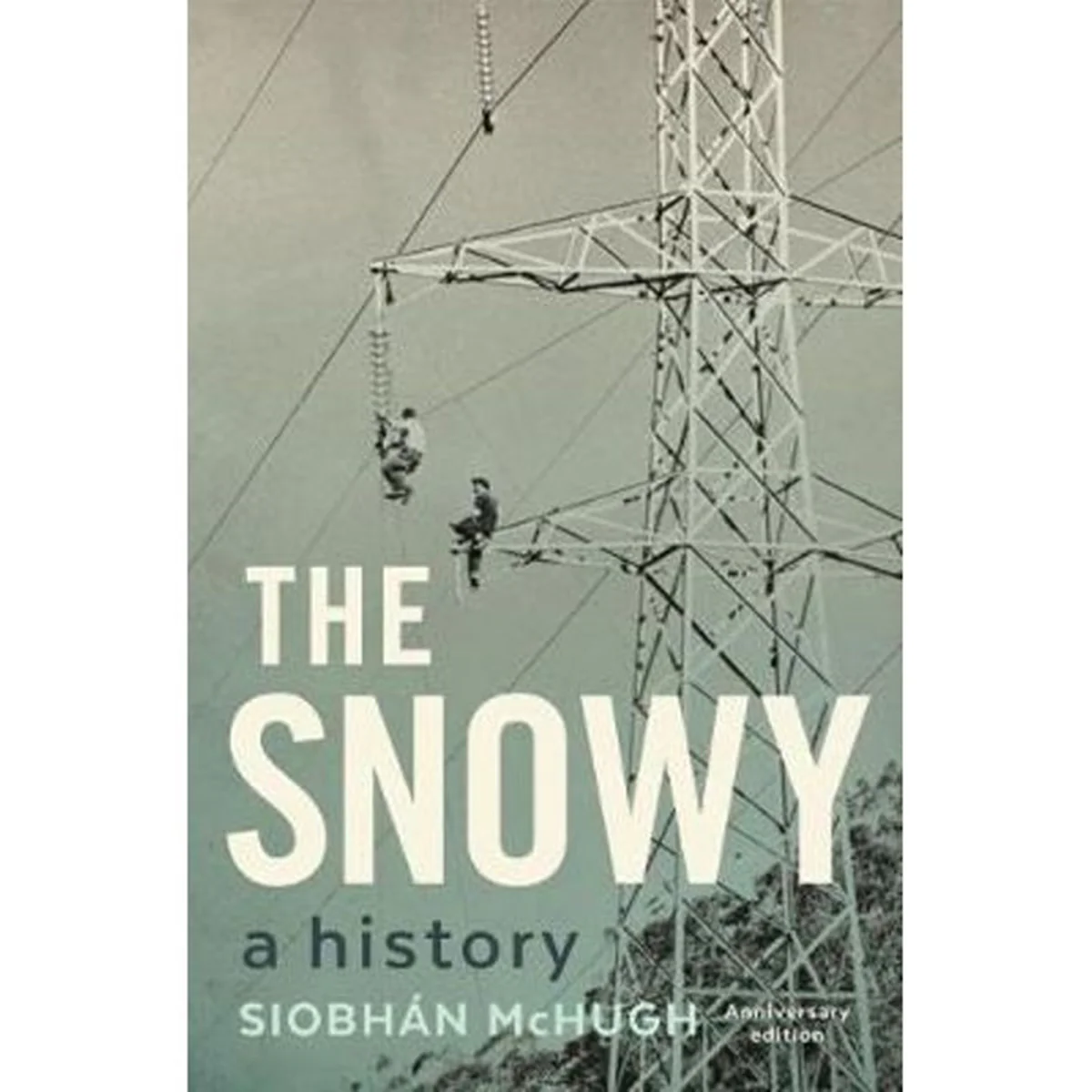 Snowy: A History