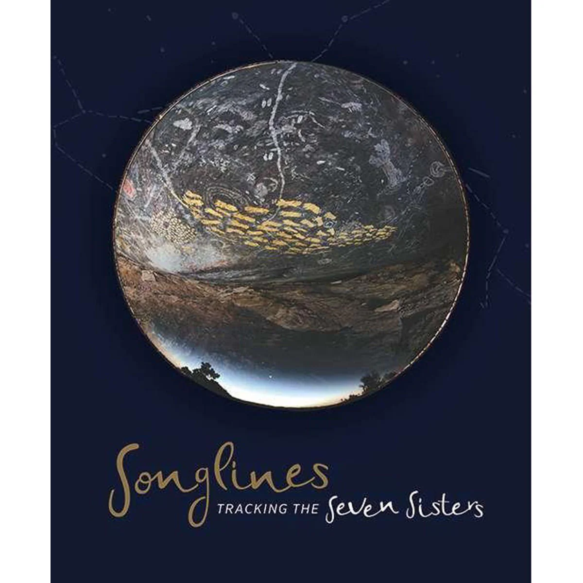 Songlines: Tracking the Seven Sisters (Paperback)