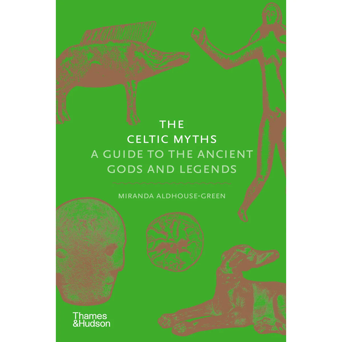The Celtic Myths: A Guide to the Ancient Gods and Legends