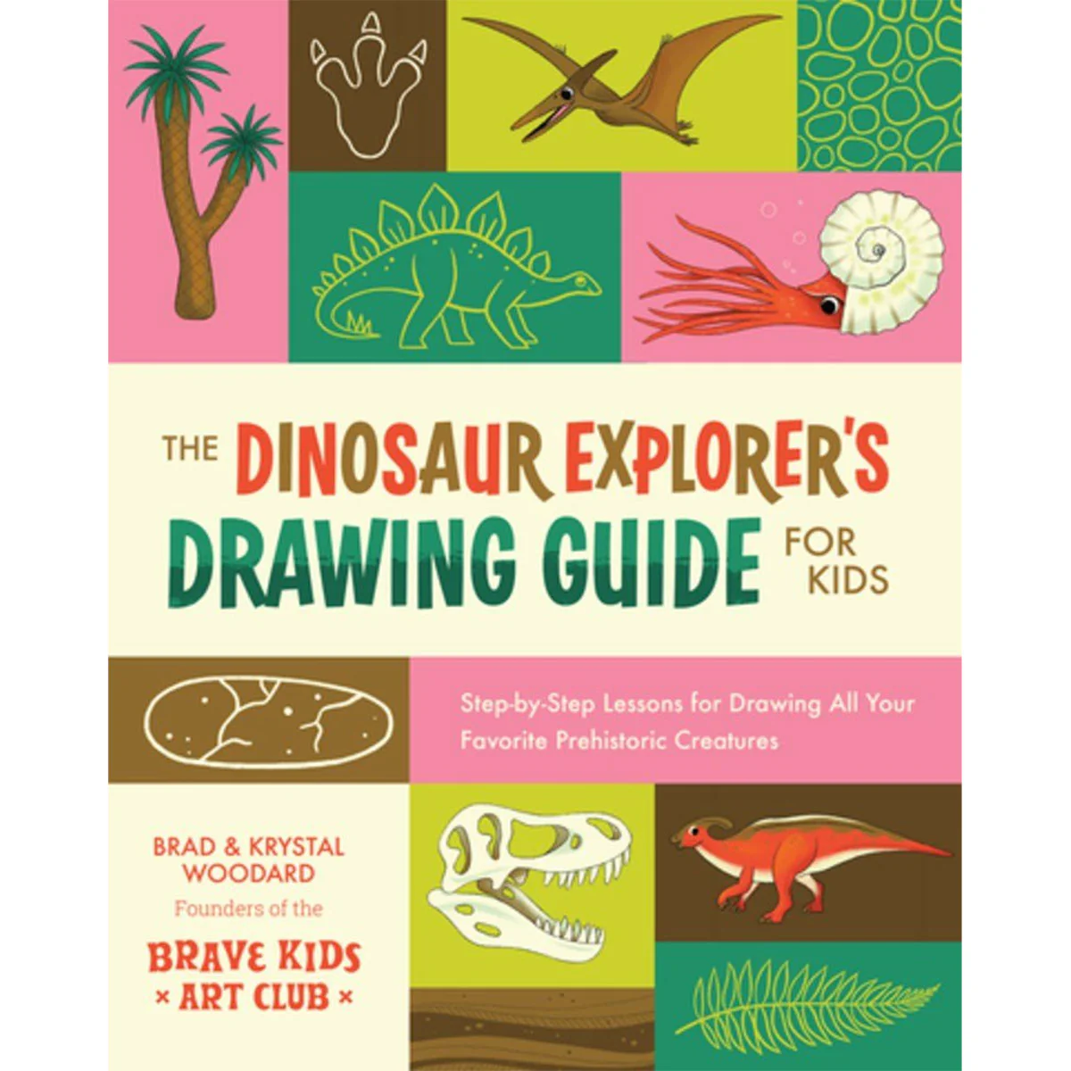 The Dinosaur Explorer's Drawing Guide For Kids