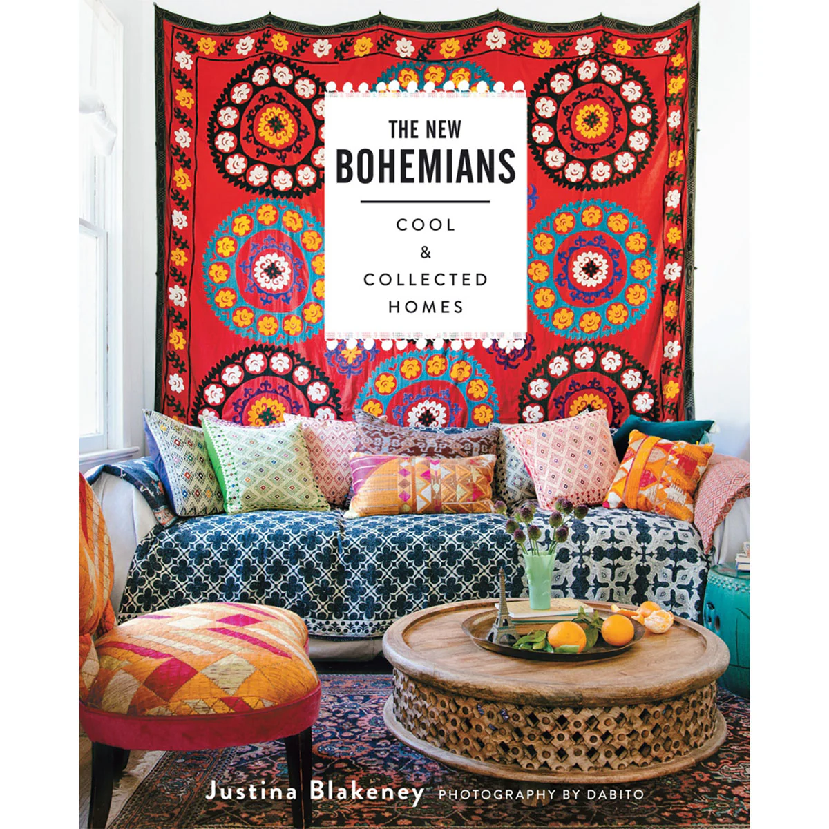 The New Bohemians: Cool and Collected Homes Hardcover