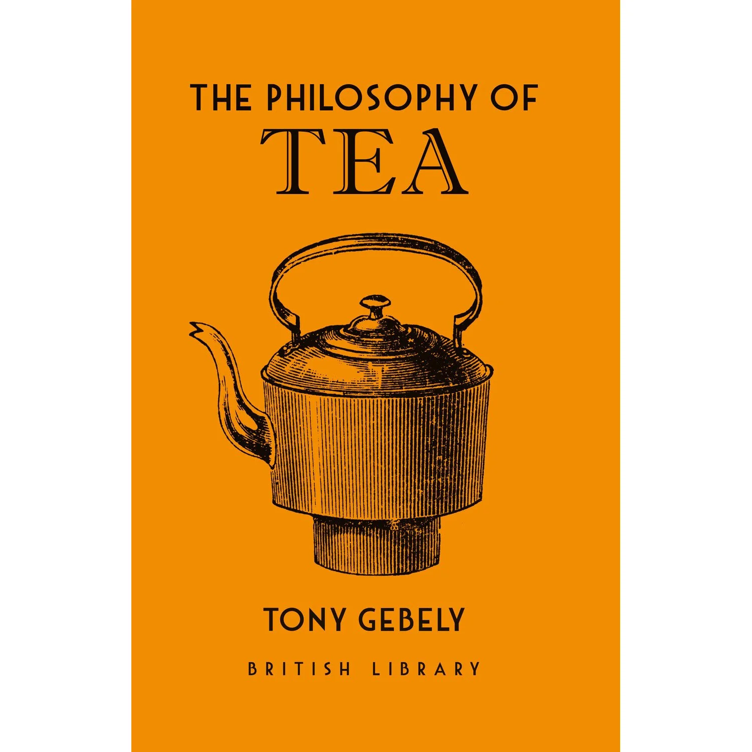 The Philosophy of Tea