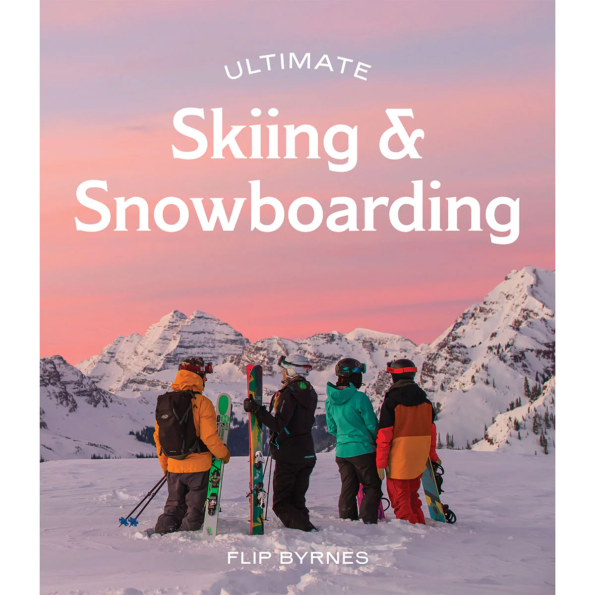 Ultimate Skiing and Snowboarding