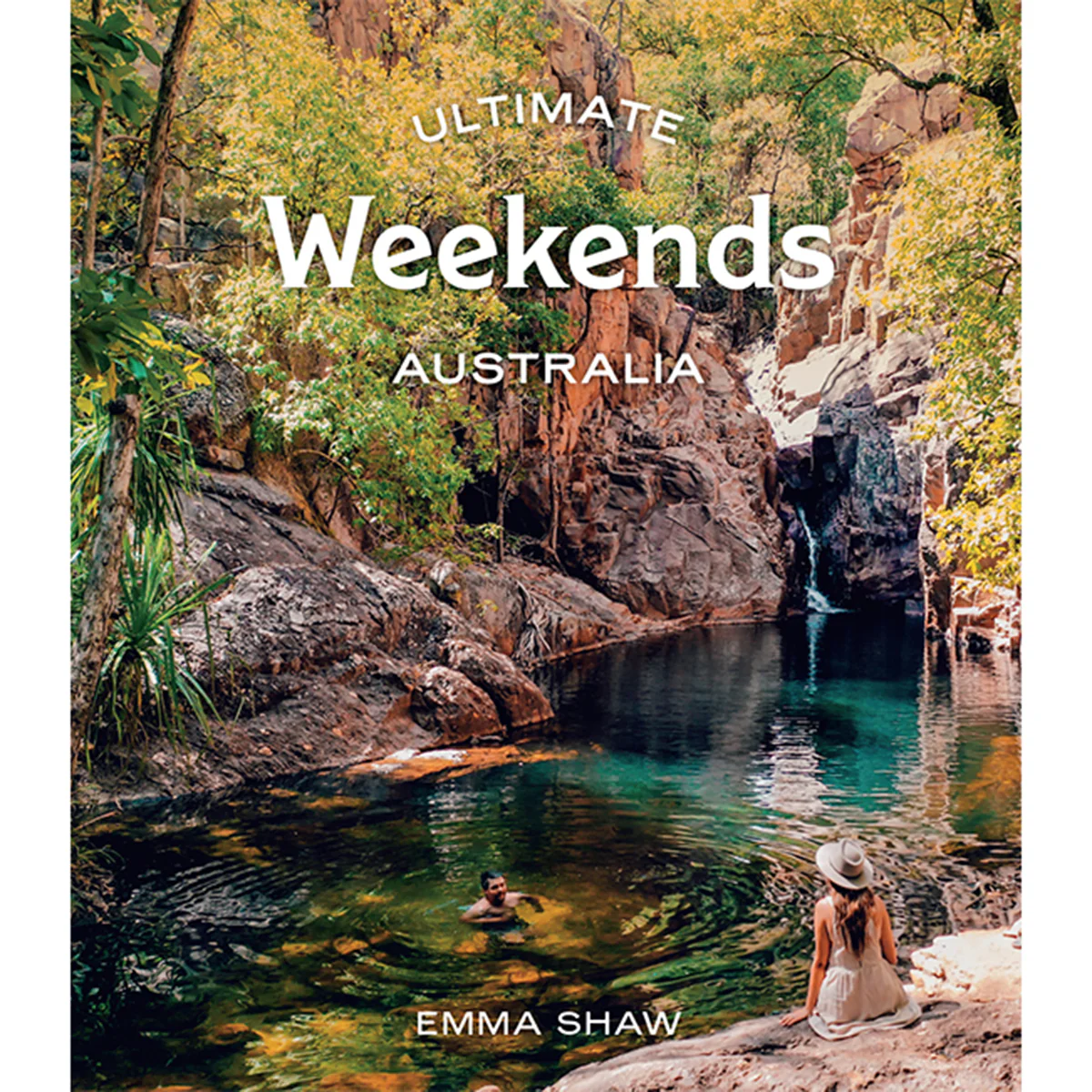 Ultimate Weekends: Australia